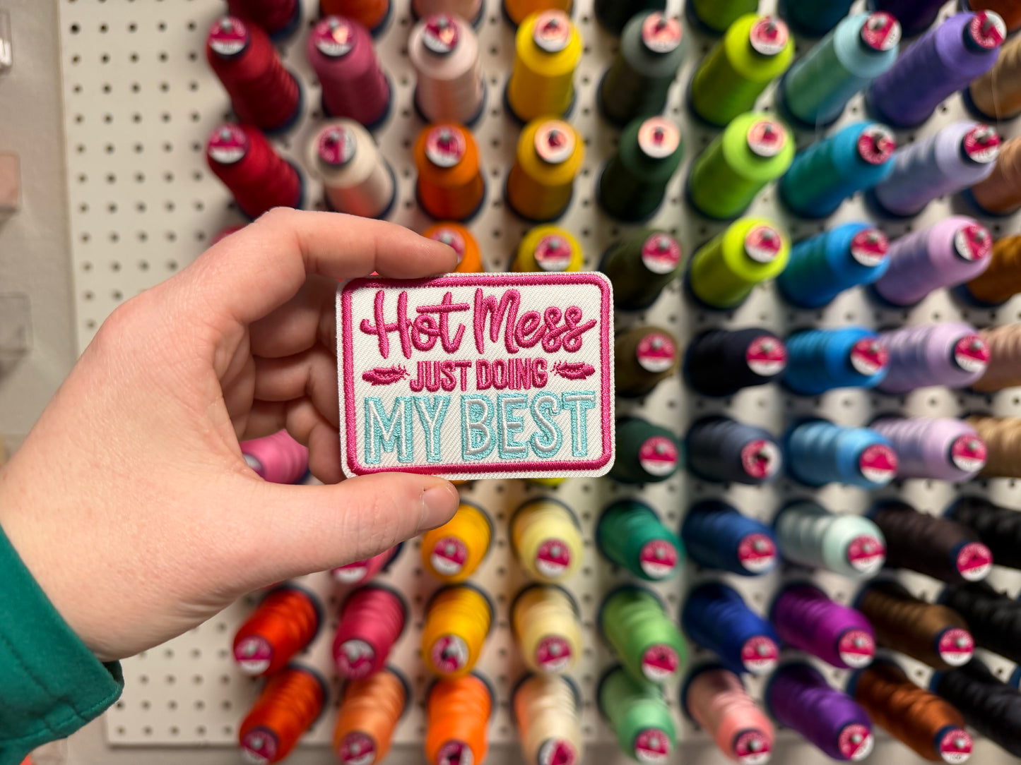Hot Mess Just Doing My Best Embroidered Patch