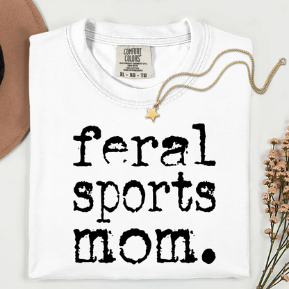 Feral Sports Mom T-Shirt