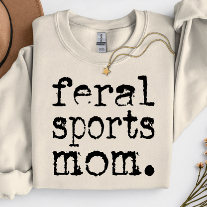 Feral Sports Mom Sweatshirt