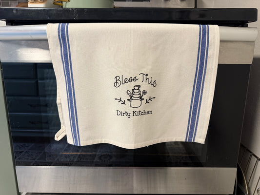 Bless This Dirty Kitchen Embroidered Kitchen Towel