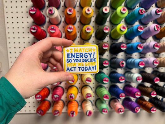 I Match Energy Embroidered Iron-On Patch