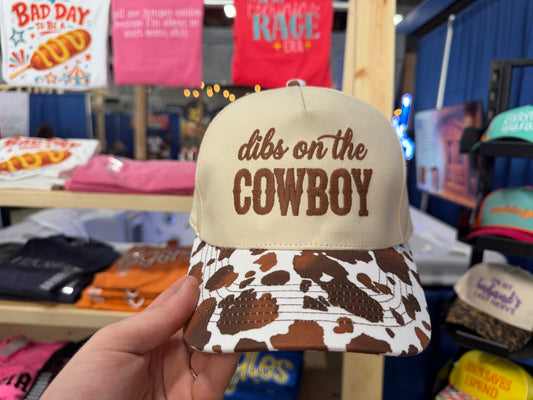 Dibs on the Cowboy Embroidered Hat