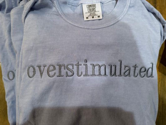 Overstimulated TShirt